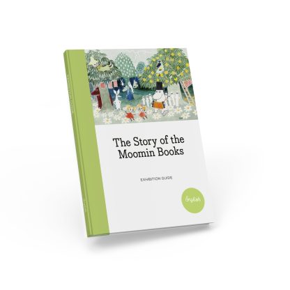 The Story of the Moomin Books - Exhibition Guide