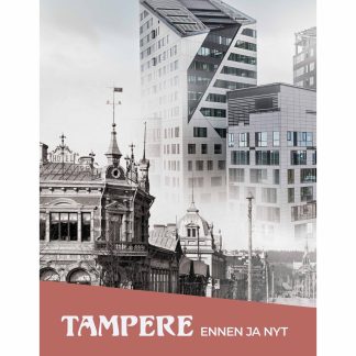 Tampere ennen ja nyt (VAP1003)