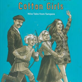 Foster Sons and Cotton Girls - Nine Tales From Tampere (324099)