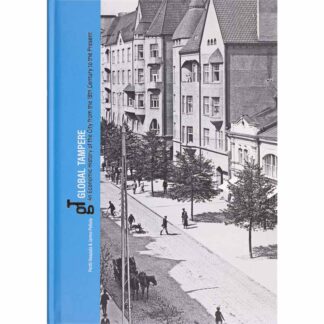 Global Tampere - An Economic History of the City (324003)